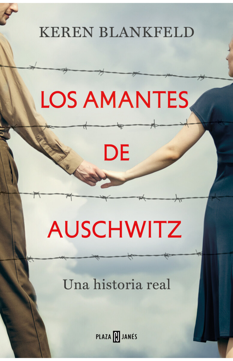 LOS AMANTES DE AUSCHWITZ 