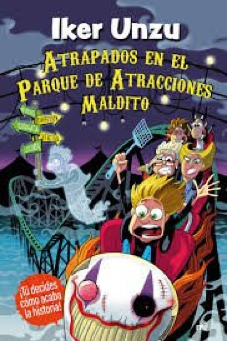 ATRAPADOS EN EL PARQUE DE ATRACCIONES MALDITO ATRAPADOS EN EL PARQUE DE ATRACCIONES MALDITO