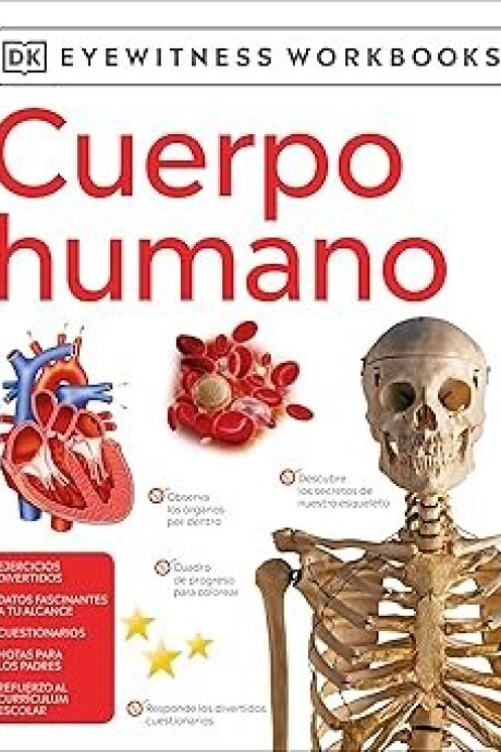 CUERPO HUMANO. CUADERNO DE TRABAJO CUERPO HUMANO. CUADERNO DE TRABAJO