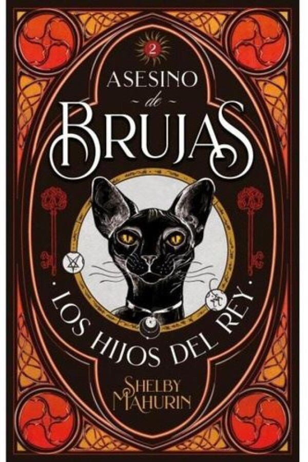 Asesino De Brujas 2- Los Hijos Del Rey Asesino De Brujas 2- Los Hijos Del Rey