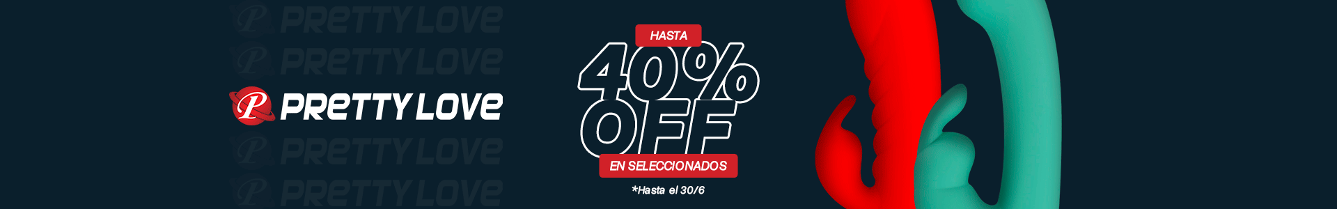 Pretty Love hasta 40off