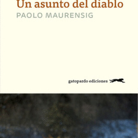 UN ASUNTO DEL DIABLO UN ASUNTO DEL DIABLO