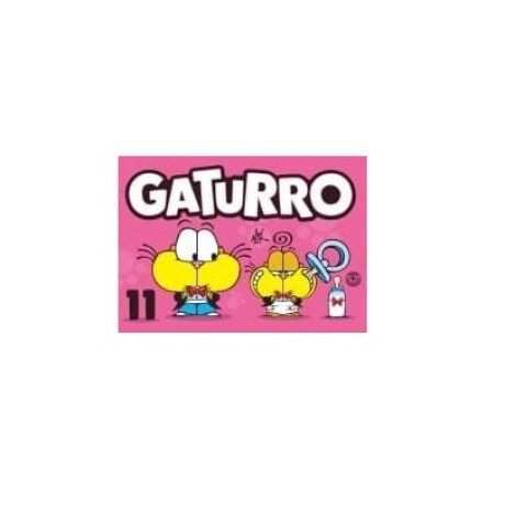 GATURRO 11 GATURRO 11