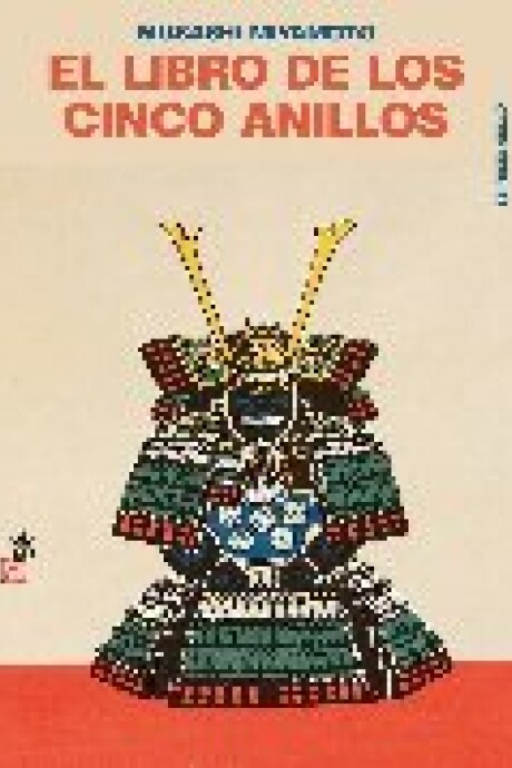 EL LIBRO DE LOS CINCO ANILLOS EL LIBRO DE LOS CINCO ANILLOS