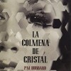 Colmena De Cristal, La Colmena De Cristal, La