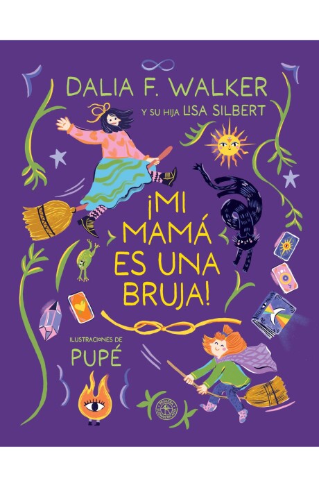 MI MAMA ES UNA BRUJA! MI MAMA ES UNA BRUJA!
