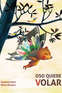 Oso Quiere Volar Oso Quiere Volar