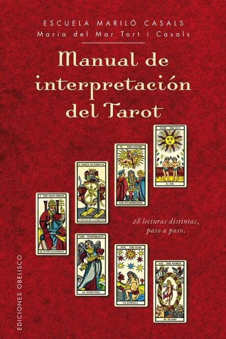 MANUAL DE INTERPRETACION DEL TAROT MANUAL DE INTERPRETACION DEL TAROT
