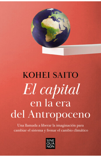 El capital en la era del Antropoceno El capital en la era del Antropoceno