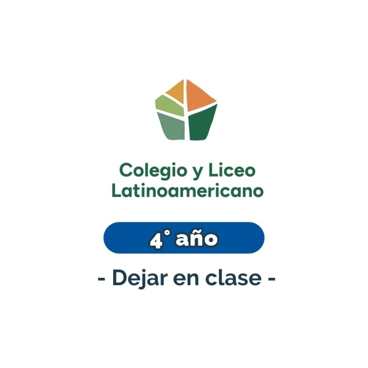 Lista de materiales - Primaria 4° año - dejar en clase - Latinoamericano 