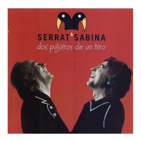 Serrat Y Sabina Dos Pajaros De Un Tiro - Vinilo Serrat Y Sabina Dos Pajaros De Un Tiro - Vinilo