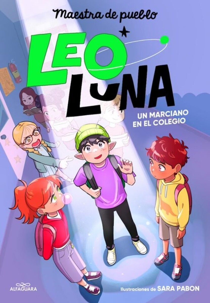 LEO LUNA - UN MARCIANO EN EL COLEGIO 