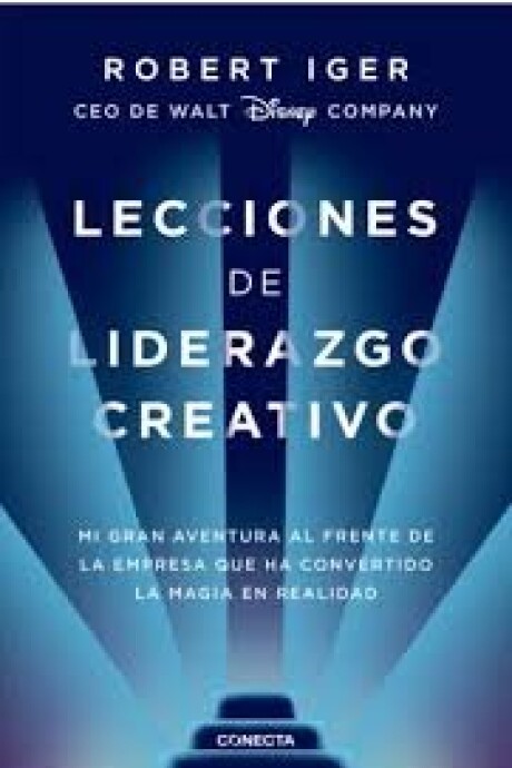 LECCIONES DE LIDERAZGO CREATIVO LECCIONES DE LIDERAZGO CREATIVO