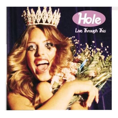 Hole - Live Through This (edición Limitada Rosa Claro) - Vinilo Hole - Live Through This (edición Limitada Rosa Claro) - Vinilo