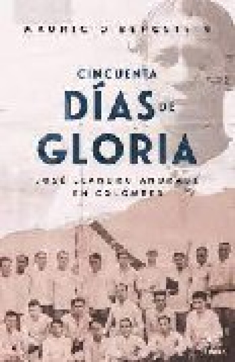 CINCUENTA DIAS DE GLORIA 