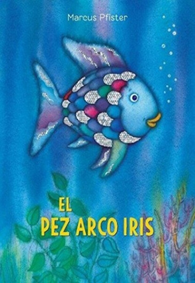 EL PEZ ARCOIRIS 