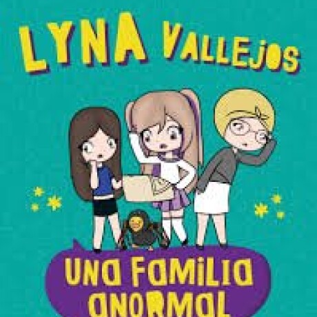 UNA FAMILIA ANORMAL: EN BUSCA DEL TESORO DE MINUCA UNA FAMILIA ANORMAL: EN BUSCA DEL TESORO DE MINUCA