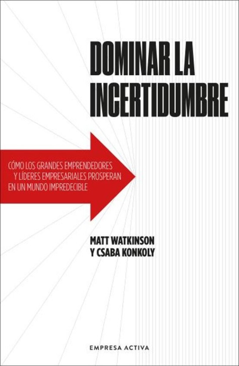 DOMINAR LA INCERTIDUMBRE 