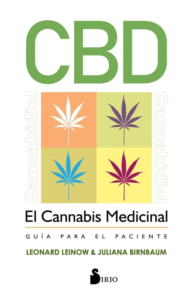 Cannabis Medicinal. Guia Para El Paciente 