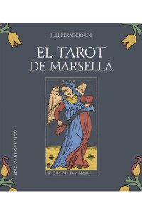 Tarot De Marsella, El Tarot De Marsella, El