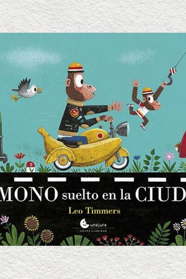 Un Mono Suelto En La Ciudad Un Mono Suelto En La Ciudad