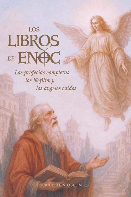 LOS LIBROS DE ENOC LOS LIBROS DE ENOC