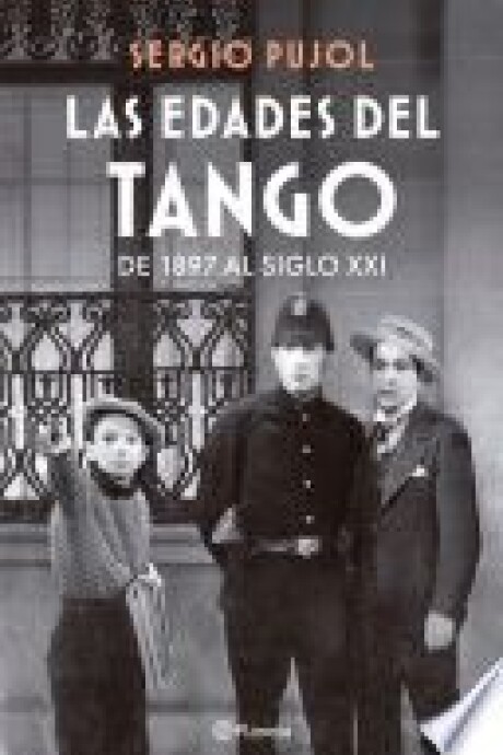 LAS EDADES DEL TANGO LAS EDADES DEL TANGO