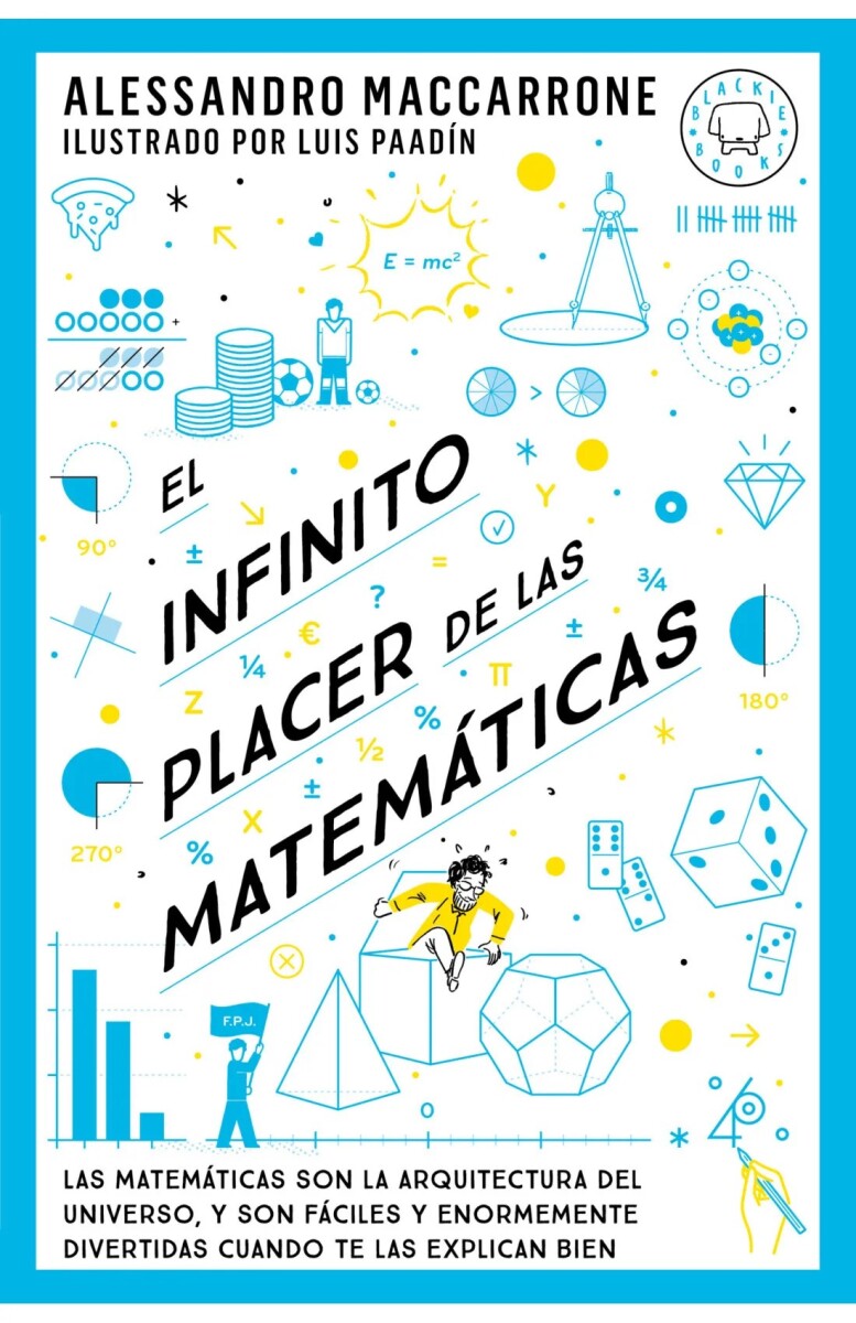 El infinito placer de las matemáticas 