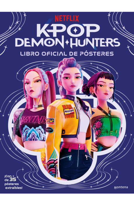 K-POP DEMON HUNTERS: LIBRO OFICIAL DE POSTERS K-POP DEMON HUNTERS: LIBRO OFICIAL DE POSTERS