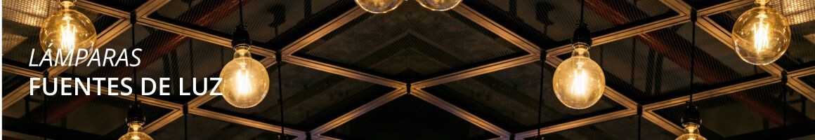 Lámparas - Fuentes de luz