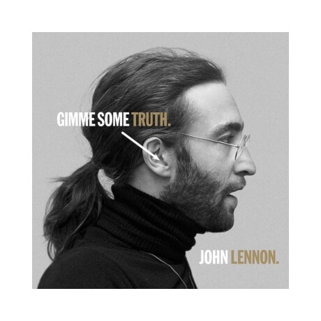 Lennon, John - Gimme Some Truth Lennon, John - Gimme Some Truth