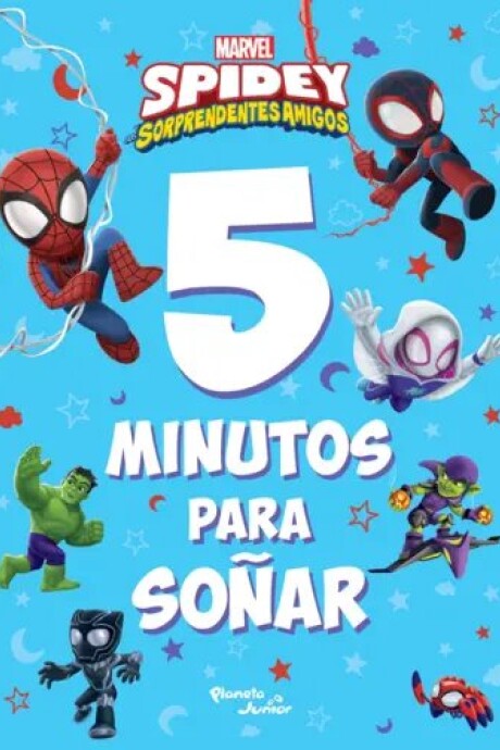 SPIDEY 5 MINUTOS PARA SOÑAR SPIDEY 5 MINUTOS PARA SOÑAR