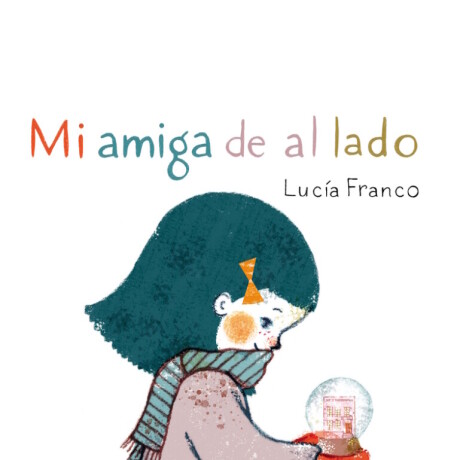 MI AMIGA DE AL LADO MI AMIGA DE AL LADO