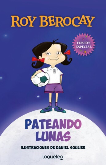 Pateando Lunas. Edición especial Pateando Lunas. Edición especial