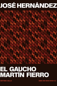 Gaucho Martín Fierro, El Gaucho Martín Fierro, El
