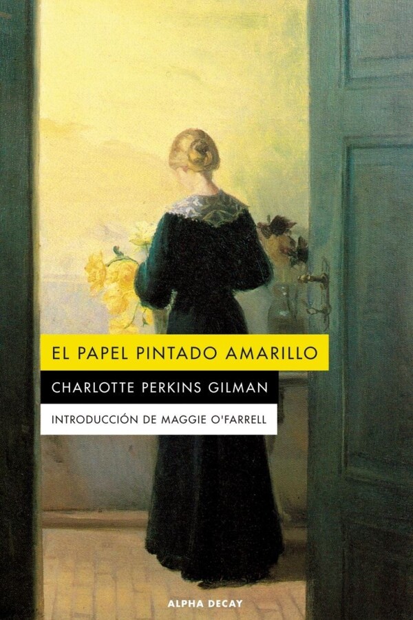 Papel Pintado Amarillo, El Papel Pintado Amarillo, El