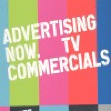 ADVERTISING NOW! TV COMERCIALS ADVERTISING NOW! TV COMERCIALS