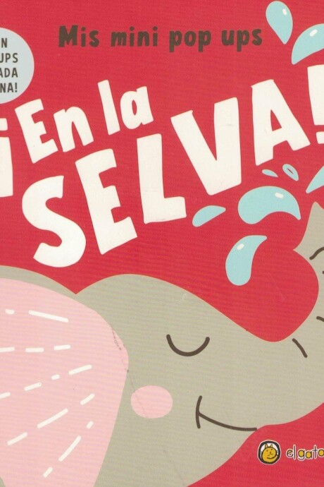 MIS MINI POP UPS - EN LA SELVA MIS MINI POP UPS - EN LA SELVA