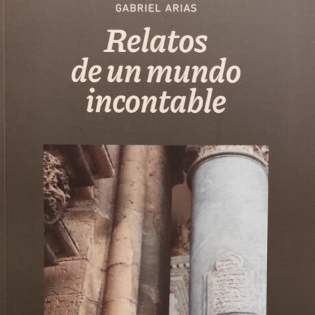 RELATOS DE UN MUNDO INCONTABLE RELATOS DE UN MUNDO INCONTABLE