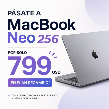 Apple Macbook Neo A18 Pro. RAM 8GB. Disco Sólido 256GB. Pantalla 13'' Retina. Apple Macbook Neo A18 Pro. RAM 8GB. Disco Sólido 256GB. Pantalla 13'' Retina.