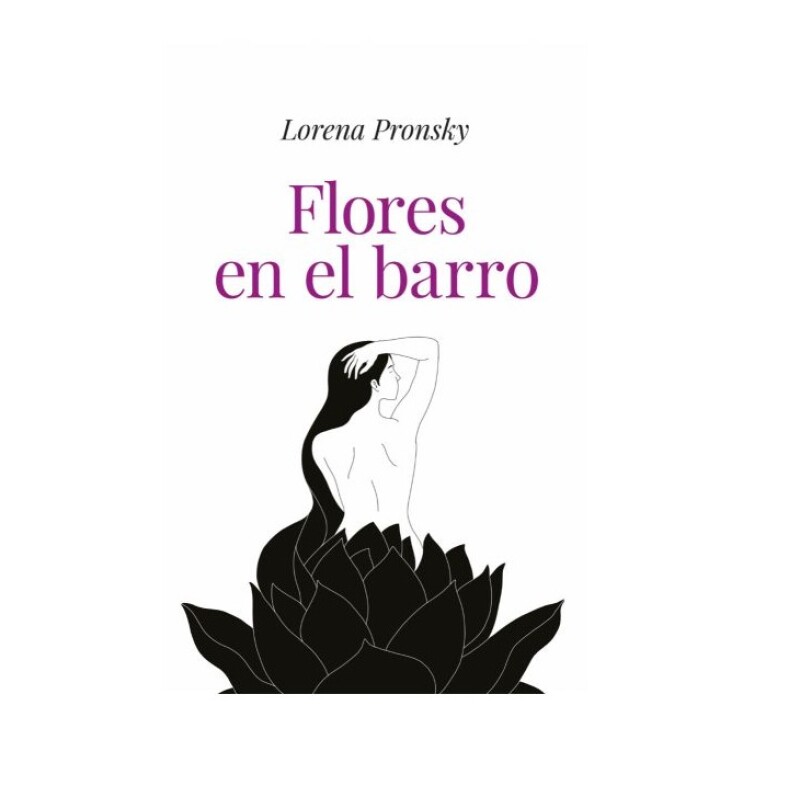 FLORES EN EL BARRO FLORES EN EL BARRO
