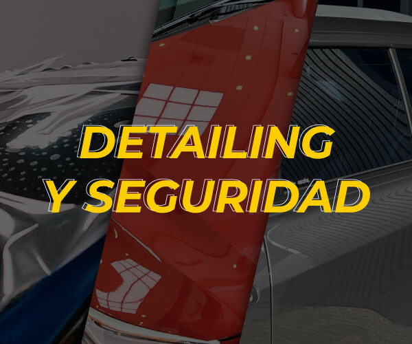 Combo Seguridad y Detailing