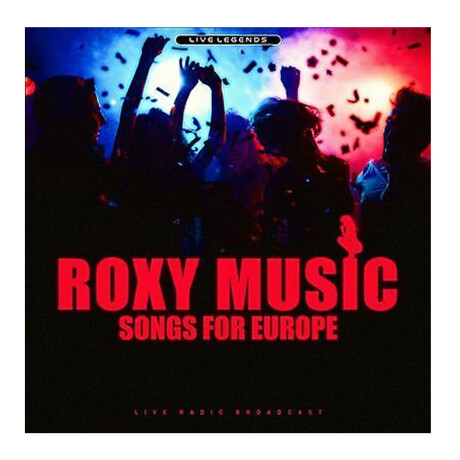 Roxy Musicsongs For Europelp Roxy Musicsongs For Europelp