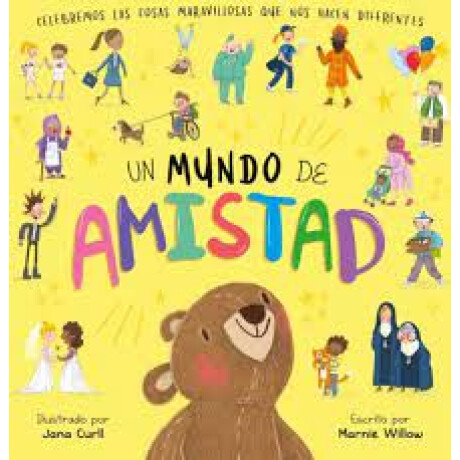 Un Mundo De Amistad - Latinbook Un Mundo De Amistad - Latinbook