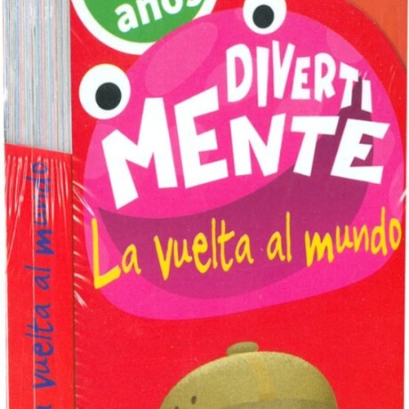 DIVERTIMENTE LA VUETA AL MUNDO+9 AÑOS DIVERTIMENTE LA VUETA AL MUNDO+9 AÑOS