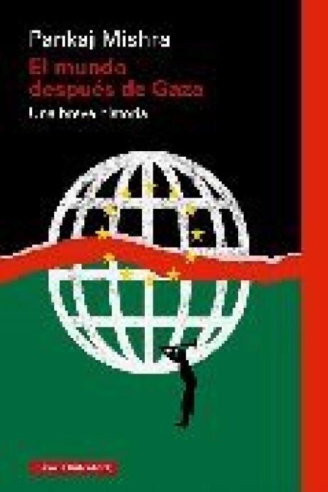 EL MUNDO DESPUES DE GAZA EL MUNDO DESPUES DE GAZA