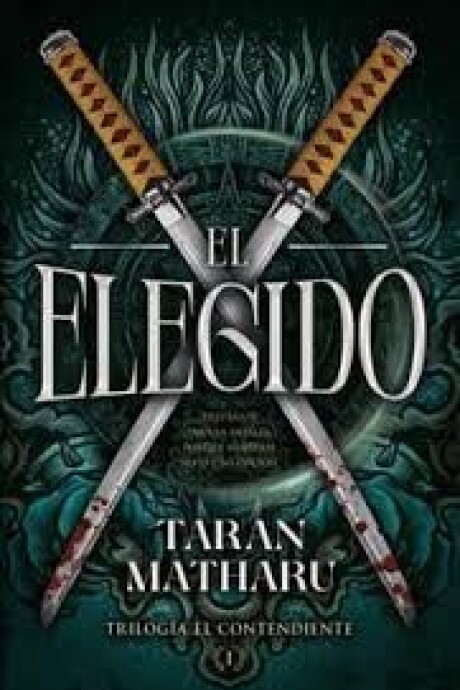 ELEGIDO, EL (TRILOGIA EL CONTENDIENTE 1) ELEGIDO, EL (TRILOGIA EL CONTENDIENTE 1)