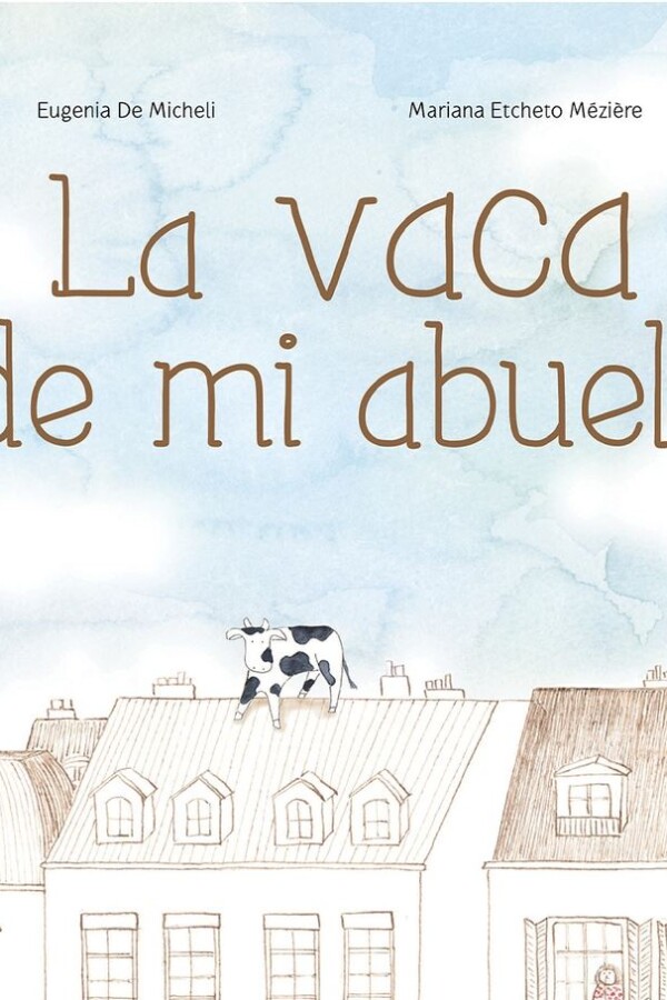 Vaca De Mi Abuela, La Vaca De Mi Abuela, La