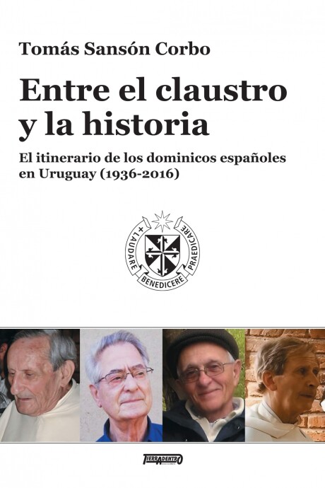 ENTRE EL CLAUSTRO Y LA HISTORIA ENTRE EL CLAUSTRO Y LA HISTORIA