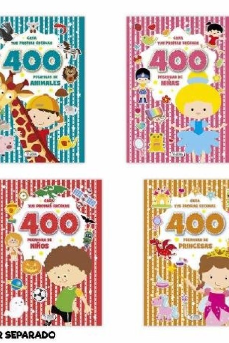 400 ESCENAS PEGATINAS PARA JUGAR/PRINCESAS/ANIMALES 400 ESCENAS PEGATINAS PARA JUGAR/PRINCESAS/ANIMALES